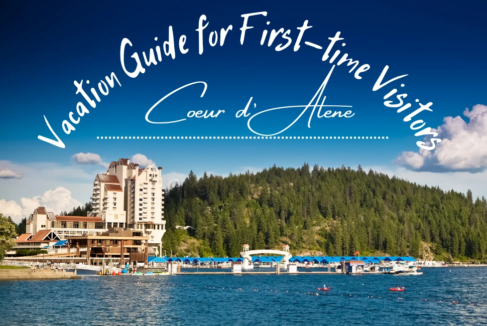 Coeur d’Alene Vacation Guide for First-time Visitors